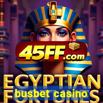 busbet casino